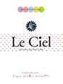 ルシェル(Le Ciel) Le Ciel