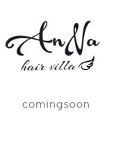 アンナヘアヴィラ(AnNa hair villa) AnNa hair villa