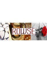 ROWSE 【ロウズ】