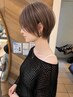 【久保田指名限定】ショートの匠カット＋透明感カラー＋aujuaトリートメント