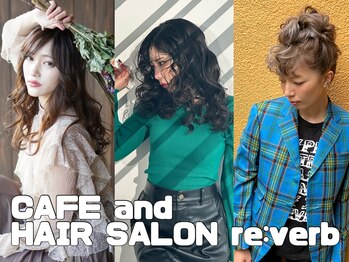 CAFE and HAIR SALON re:verb