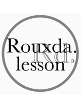 セット アンド バイ ルゥーダ(SET and.. by Rouxda.) Rouxda. lesson