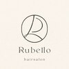 Rubello【ルベロ】【7月7日 NEW OPEN（予定）】のお店ロゴ