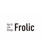 Hair Frolic【ヘア　フロリク】