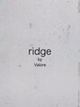 リッジ バイ バロレ(ridge by Valore) ridge 