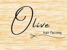 hair factory Olive【ヘアーファクトリーオリーブ】