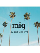 ヘアアンドビューティー ミック(Hair & Beauty miq) miq撮影 阿佐ヶ谷
