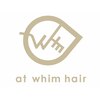 アットウィムヘアー(at whim hair)のお店ロゴ