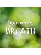 hair mode BREATH