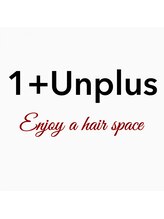 1+ アンプリュス(Unplus) 1+UNPLUS /市川
