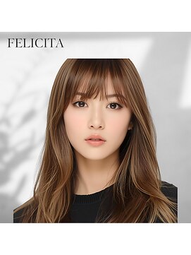 フェリシータジール(FELICITA ZEAL) 【FELICITA STYLE】