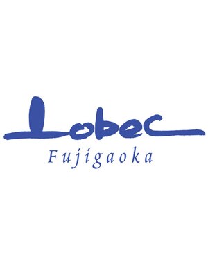 ロベック フジガオカ(Lobec FUJIGAOKA)