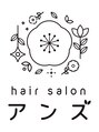 ヘアーサロン アンズ/hair salonアンズrからの一言