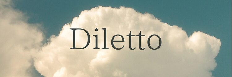 ディレット(DILETTO)のサロンヘッダー