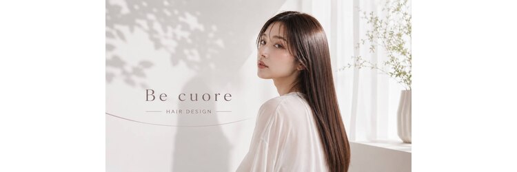 ビークオーレ(Be cuore)のサロンヘッダー
