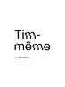 【Tim-meme】カット