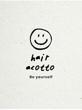 hair acotto【ヘアーアコット】