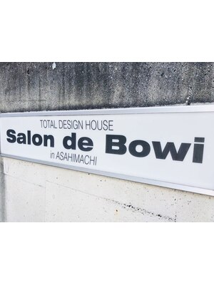 サロンドボウイ(Salon de Bowi)