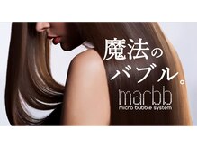 【魔法のバブルで素髪をより美しく】マイクロバブル（marbb）とは・・・