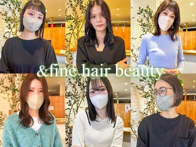 アンドファイン ヘアビューティー(＆Fine hair beauty)