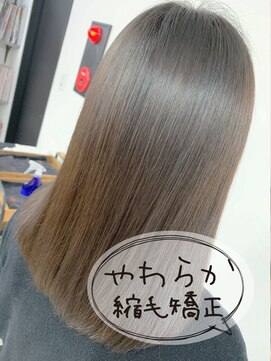 リ シャルム バイ エニーハウ 南七日町店(Re charm by anyhow) 艶髪×やわらか縮毛矯正＋髪質改善トリートメント