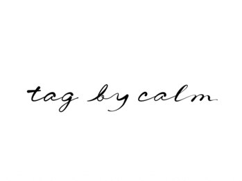 tag by calm