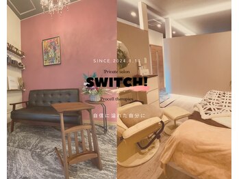 SWITCH！