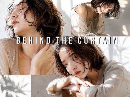 ビハインドザカーテン(BEHIND THE CURTAIN)の写真
