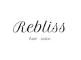 Rebliss 【リブリス】