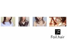 フォイルヘアー(Foil.hair)