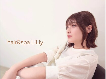 ヘアアンドスパリリィ(LiLiy)の写真