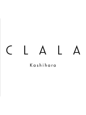 クララ カシハラ(CLALA Kashihara)
