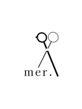 mer.【メル】