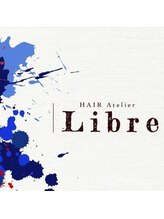 HAIR Atelier Libre 【ヘアアトリエリーブル】