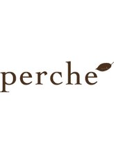 perche【パーチェ】