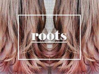 roots【ルーツ】