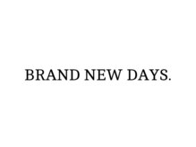 ブランドニューデイズ(BRAND NEW DAYS.)