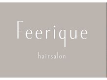 フェリーク(Feerique)