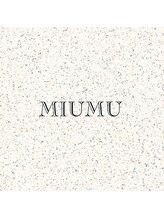 MIUMU　【ミウム】 