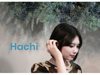 髪質改善 Hachi【ハチ】