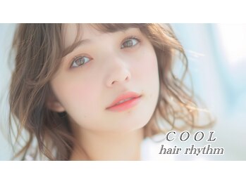 COOL Hair rhythm 上田店【クール　ヘアリズム】