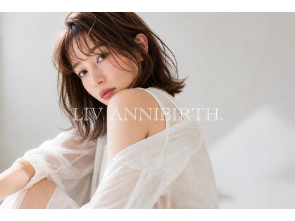 リヴアニバース(LIV ANNIBIRTH.)の写真