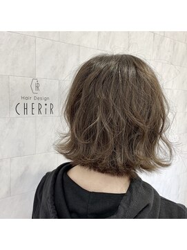 シェリール(CHERiR) 切りっぱなしふんわりボブ☆