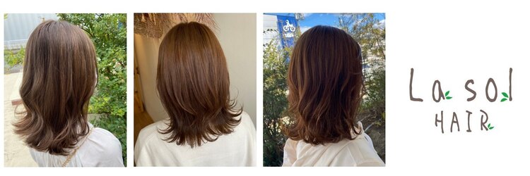 ラ ソール ヘア(La sol HAIR)のサロンヘッダー