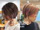 リシェア(re.share)の写真/いつまでも「キレイ」を楽しむ大人女性に人気♪年齢とともに変化する髪のお悩みに寄り添います。