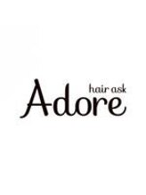 hair ask Adore【ヘアー　アスク　アドア】