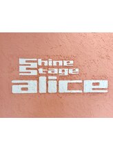 shine　stage　alice
