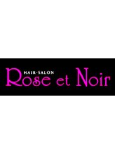 Rose et Noir【ローズ　エ　ノアール】