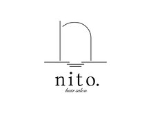 nito.【ニト】【9/1OPEN(予定）】