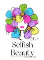 セルフィッシュビューティー(Selfish Beauty)/Selfish Beauty